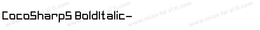 CocoSharpS BoldItalic字体转换